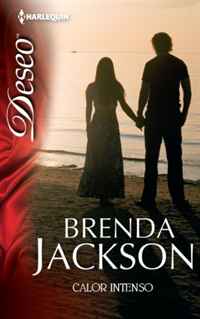 Brenda Jackson - «Calor Intenso: (Intense Heat) (Harlequin Desco (Spanish)) (Spanish Edition)»
