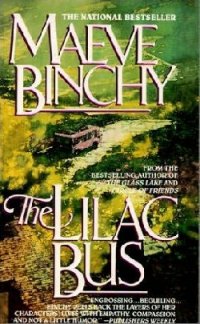 Maeve Binchy - «The Lilac Bus »
