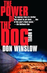 Don Winslow - «The Power Of The Dog»