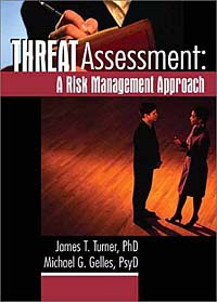 Threat Assessment: A Risk Management Approach
