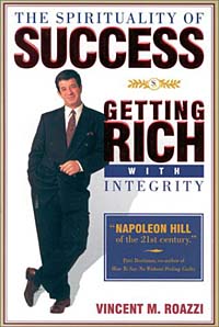 The Spirituality of Success: Getting Rich With Integrity