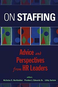 On Staffing : Advice and Perspectives from HR Leaders