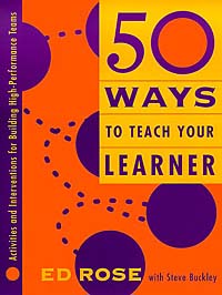 Ed Rose - «50 Ways to Teach Your Learner»