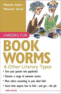 Careers for Bookworms & Other Literary Types, 3rd Edition