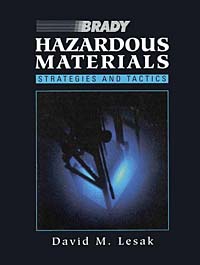David M. Lesak - «Hazardous Materials: Strategies and Tactics»