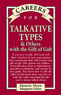Marjorie Eberts - «Careers for Talkative Types & Others With The Gift of Gab (Vgm Careers for You Series (Cloth))»
