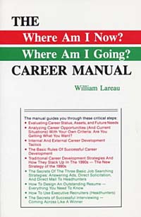 The - Where Am I Now, Where Am I Going - Career Manual: Career Manual