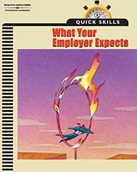Quick Skills: What Your Employer Expects