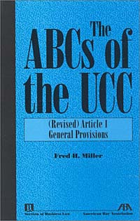 Frederick H. Miller, Amelia H. Boss - «The ABCs of the Ucc»