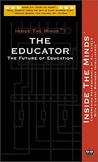 Inside the Minds Staff - «The Educator: The Art & Science of Providing an Excellent Education (for Teachers of All Levels & Types)»