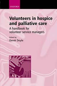 Volunteers in Hospice and Palliative Care: A Handbook for Volunteer Service Managers
