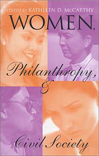 Women, Philanthropy, and Civil Society (Philanthropic Studies)