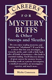 Careers for Mystery Buffs & Other Snoops And Sleuths