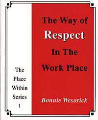 The Way of Respect in the Work Place