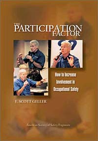 E. Scott Geller - «The Participation Factor: How to Increase Involvement in Occupational Safety»
