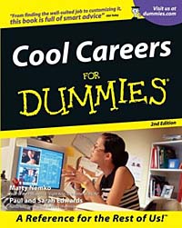 Paul Edwards, Sarah Edwards, Marty Nemko - «Cool Careers for Dummies»