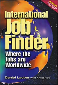 Daniel Lauber - «International Job Finder: Where the Jobs Are Worldwide»