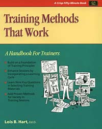 Training Methods That Work: A Handbook for Trainers