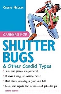 Careers for Shutterbugs & Other Candid Types, 2nd Ed