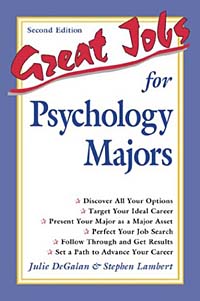 Julie DeGalan, Stephen Lambert - «Great Jobs for Psychology Majors»