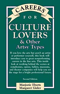 Careers for Culture Lovers & Other Artsy Types (Vgm Careers for You Series (Paper))
