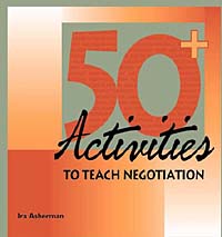 50+ Activities to Teach Negotiation