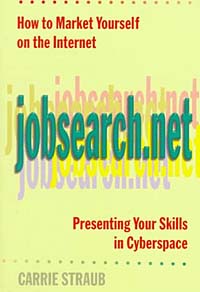 How to Market Yourself on the Internet: Jobsearch