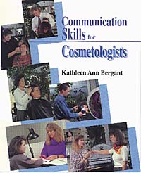Kathleen Ann Bergant - «Communications Skills for Cosmetologists»