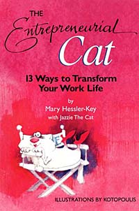 The Entrepreneurial Cat: 13 Ways to Transform Your Business Life