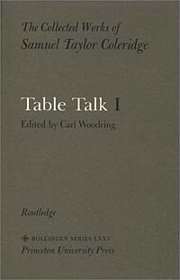 The Collected Works of Samuel Taylor Coleridge, Volume 14 : Table Talk (2 Volume Set)