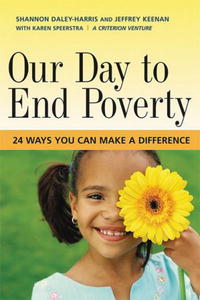 Our Day to End Poverty: 24 Ways You Can Make a Difference (Bk Currents)