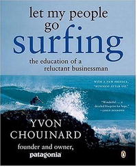 Let My People Go Surfing: The Education of a Reluctant Businessman