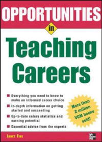 Janet Fine - «Opportunities in Teaching Careers, revised edition (Opportunities in)»