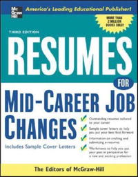 Resumes for Mid-Career Job Changes, 3rd edition (Professional Resumes Series)