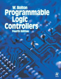 Programmable Logic Controllers, Fourth Edition