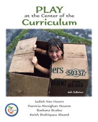 Play at the Center of the Curriculum (4th Edition)