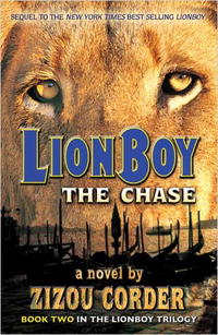Zizou Corder - «Lionboy: The Chase (Lionboy Trilogy (Paperback))»