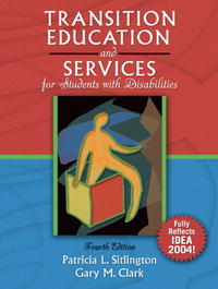 Patricia L. Sitlington, Gary M. Clark - «Transition Education and Services for Students with Disabilities (4th Edition)»