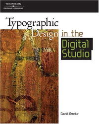 David Amdur - «Typographic Design in the Digital Studio»
