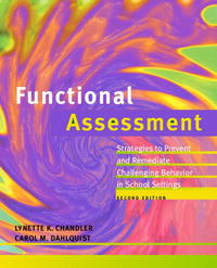 Functional Assessment: Strategies to Prevent and Remediate Challenging Behavior in School Settings (2nd Edition)