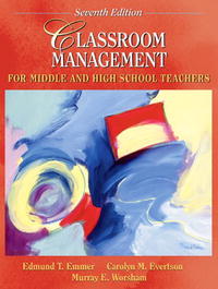 Classroom Management for Middle and High School Teachers (7th Edition)