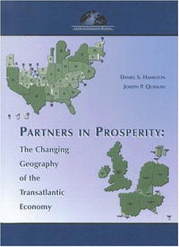 Partners In Prosperity: The Changing Geography Of The Transatlantic Economy (Center for Transatlantic Relations)