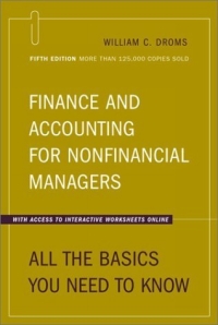 Finance And Accounting For Nonfinancial Managers: All The Basics You Need to Know