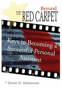 Beyond the Red Carpet: Keys to becoming a successful personal assistant