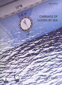 John Furness Wilson - «Carriage Of Goods By Sea»