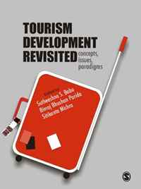 Sutheeshna S Babu, Bivraj Bhushan Parida, Sitikanta Mishra - «Tourism Development Revisited: Concepts, Issues and Paradigms»