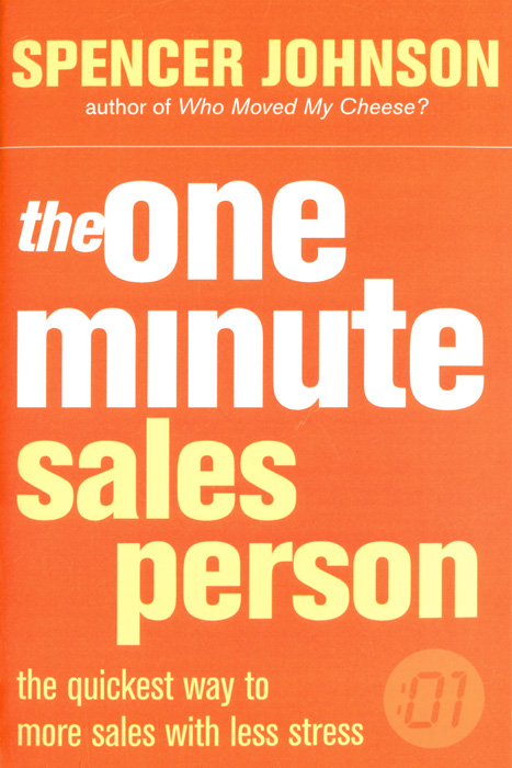 Spencer Johnson - «The One Minute Manager Sales Person»