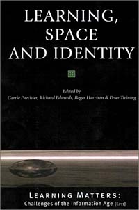 Learning, Space and Identity (Learning Matters)