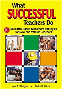 What Successful Teachers Do: 91 Research-Based Classroom Strategies for New and Veteran Teachers