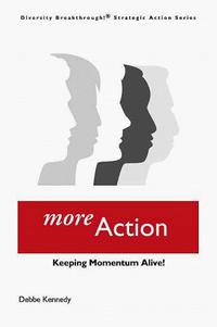 Diversity Breakthrough! Strategic Action Series: More Action: Keeping Momentum Alive!